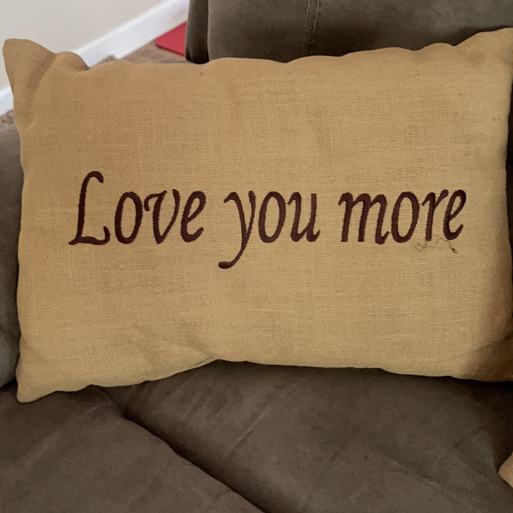 One Love you more accent pillow
